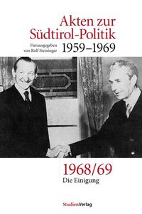 Bild vom Artikel Akten zur Südtirol-Politik 1959-1969 vom Autor Rolf Steininger