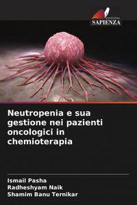Produktbild: Neutropenia e sua gestione nei pazienti oncologici in chemioterapia