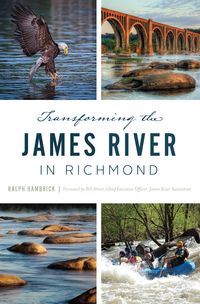 Produktbild: Transforming the James River in Richmond