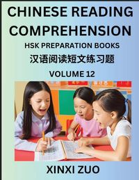 Produktbild: Chinese Reading Comprehension (Part 12)- Read Captivating Traditional Chinese Stories with Multiple Questions and Answers, Learn Ancient Culture, HSK Preparation Books