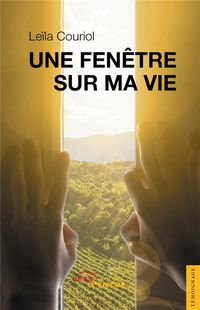 Produktbild: Une fen&ecirc;tre sur ma vie