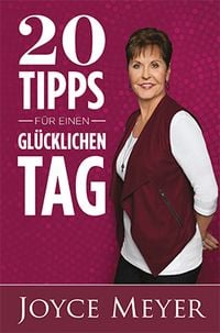 Produktbild: 20 Tipps f&uuml;r einen gl&uuml;cklichen Tag