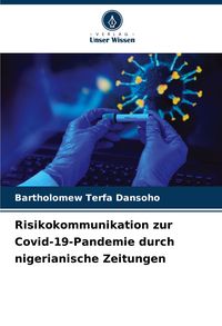 Produktbild: Risikokommunikation zur Covid-19-Pandemie durch nigerianische Zeitungen