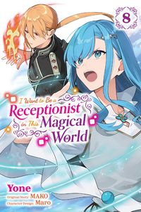 Produktbild: I Want to Be a Receptionist in This Magical World, Vol. 8 (Manga)