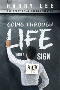 Produktbild: Going through Life with a "Kick Me" Sign