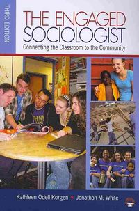Produktbild: The Engaged Sociologist: Connecting the Classroom to the Community