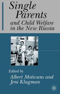 Produktbild: Single Parents and Child Welfare in the New Russia