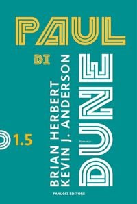 Produktbild: Paul di Dune. Ciclo di Dune. Vol. 1.5