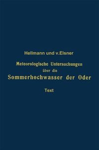 Produktbild: Meteorologische Untersuchungen &uuml;ber die Sommerhochwasser der Oder