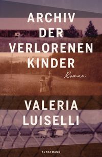 Produktbild: Archiv der verlorenen Kinder