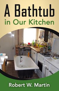 Produktbild: A Bathtub in Our Kitchen