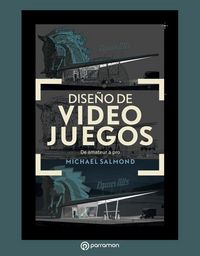 Produktbild: Dise&ntilde;o de videojuegos : de amateur a pro
