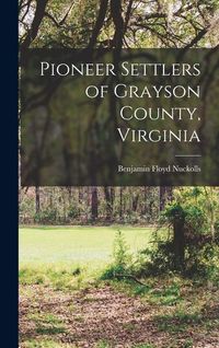 Produktbild: Pioneer Settlers of Grayson County, Virginia