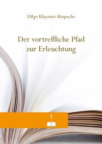 Produktbild: Der vortreffliche Pfad zur Erleuchtung