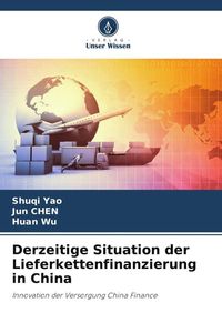 Produktbild: Derzeitige Situation der Lieferkettenfinanzierung in China