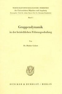 Produktbild: Gruppendynamik in der betrieblichen F&uuml;hrungsschulung.