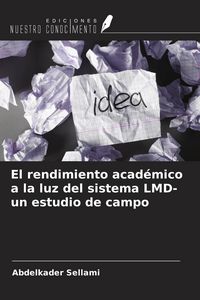 Produktbild: El rendimiento acad&eacute;mico a la luz del sistema LMD- un estudio de campo