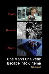 Produktbild: Pause. Rewind. Obsess. One Man's One Year Escape into Cinema