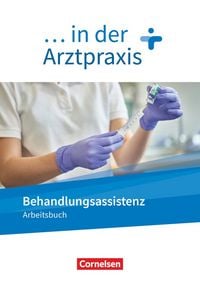 Produktbild: ... in der Arztpraxis. Behandlungsassistenz - Arbeitsbuch