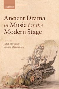 Produktbild: Ancient Drama in Music for the Modern Stage