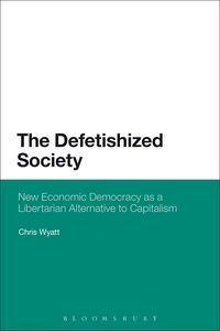 Produktbild: The Defetishized Society