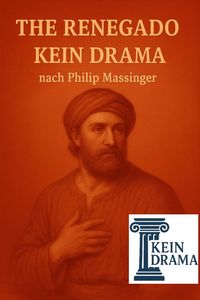 Produktbild: The Renegado - Kein Drama nach Philip Massinger