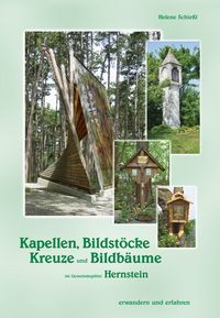 Produktbild: Kapellen, Bildst&ouml;cke, Kreuze und Bildb&auml;ume im Gemeindegebiet Hernstein