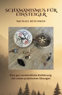 Produktbild: Schamanismus f&uuml;r Einsteiger