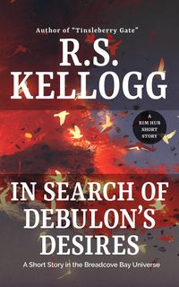 Produktbild: In Search of Debulon's Desires (Breadcove Bay)