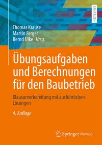 Produktbild: &Uuml;bungsaufgaben und Berechnungen f&uuml;r den Baubetrieb