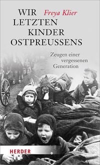 Produktbild: Wir letzten Kinder Ostpreu&szlig;ens