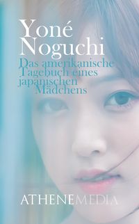 Produktbild: Das amerikanische Tagebuch eines japanischen M&auml;dchens