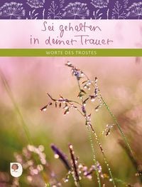 Produktbild: Sei gehalten in deiner Trauer