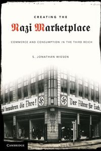 Produktbild: Creating the Nazi Marketplace