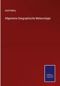 Produktbild: Allgemeine Geographische Meteorologie