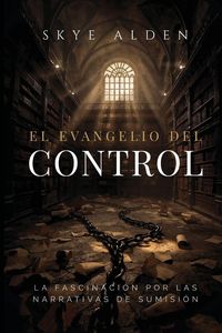 Produktbild: El Evangelio del Control