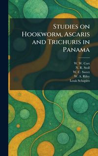 Produktbild: Studies on Hookworm, Ascaris and Trichuris in Panama