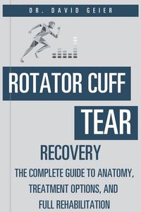 Produktbild: Rotator Cuff Tear Recovery