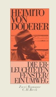 Produktbild: Die erleuchteten Fenster oder die Menschwerdung des Amtsrates Julius Zihal. Ein Umweg