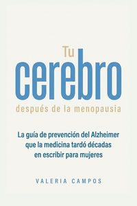 Produktbild: Tu cerebro despu&eacute;s de la menopausia