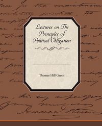 Produktbild: Lectures On The Principles Of Political Obligation