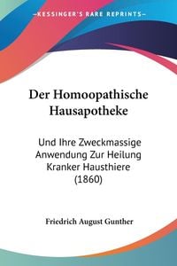 Bild vom Artikel Der Homoopathische Hausapotheke vom Autor Friedrich August Gunther