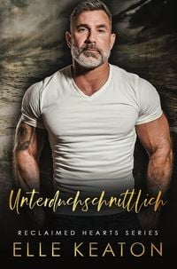 Produktbild: Unterdurchschnittlich (Zur&uuml;ckeroberte Herzen, #2)