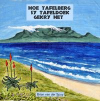 Produktbild: Hoe Tafelberg sy Tafeldoek gekry het