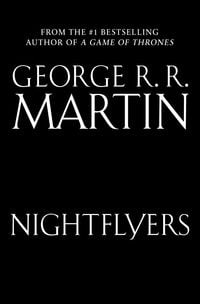 Bild vom Artikel Nightflyers: The Illustrated Edition vom Autor George R.R. Martin