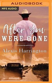 Bild vom Artikel After You Were Gone vom Autor Alexis Harrington