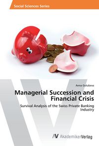Produktbild: Managerial Succession and Financial Crisis