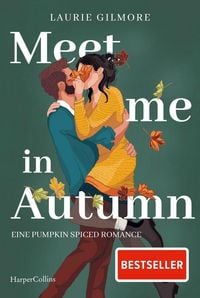 Produktbild Meet me in Autumn. Eine Pumpkin spiced Romance