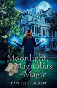 Produktbild: Moonlight, Magnolias, and Magic