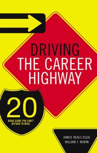 Produktbild: Driving the Career Highway: 20 Road Signs You Can't Afford to Miss